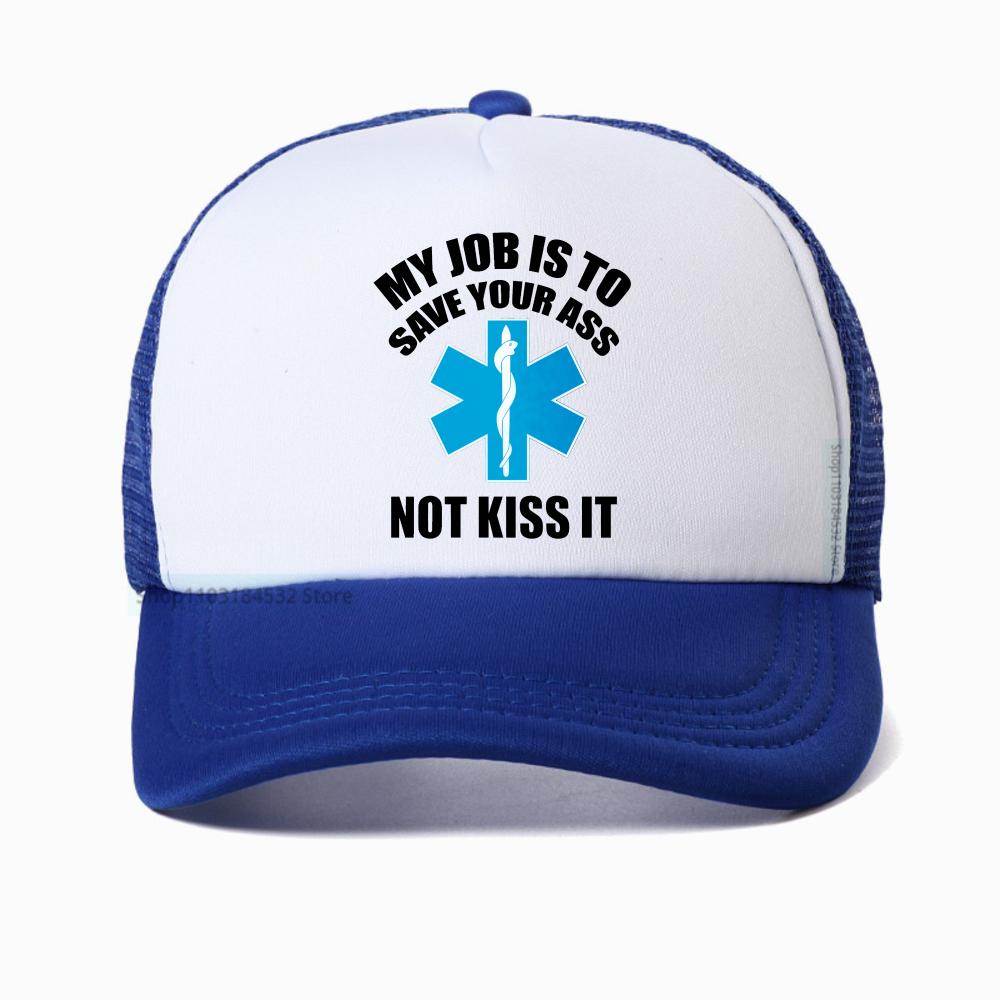 Paramedic Emergency hat My Job Is To Save Your Ass Not Kiss It cap summer Breathable baseball caps casual mesh trucker hat