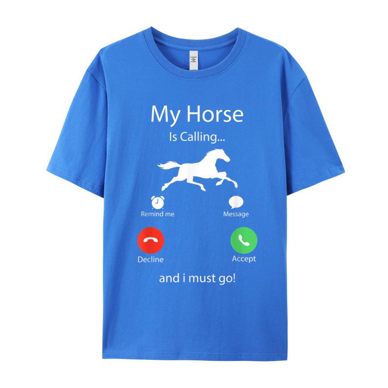 All Cotton Unisex Short Sleeve My Horse Is Calling And Tshirts Gift Idea Tees Loose Casual O Neck T Shirt