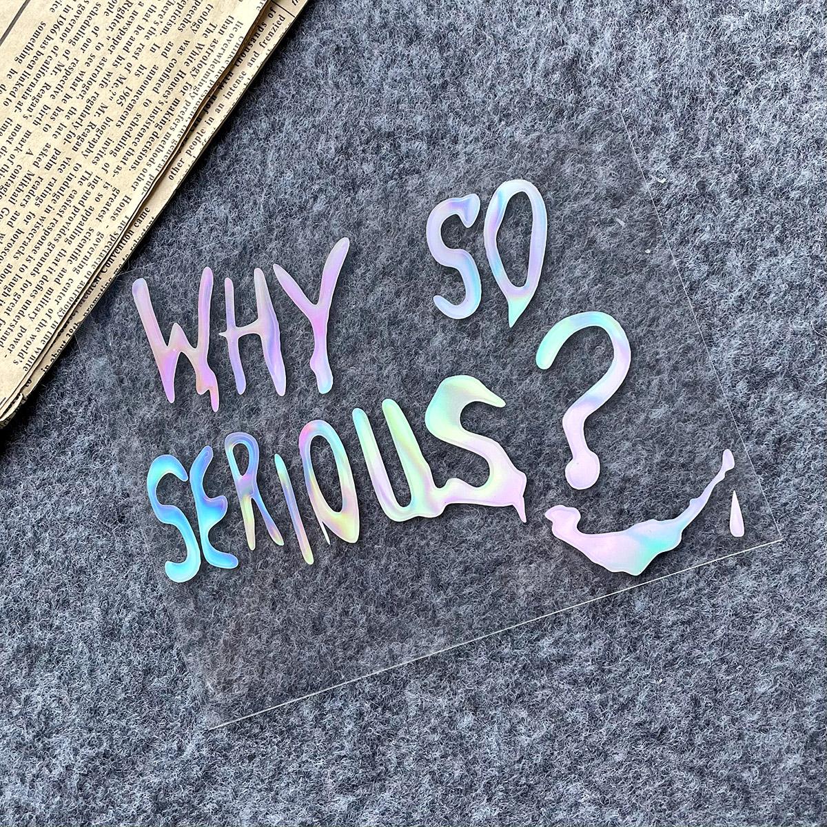 

Joker Why So Serious Reflective Motorcycle Stickers Decor Moto Scooter Body Windshield Helmet Exterior Accessories Decal