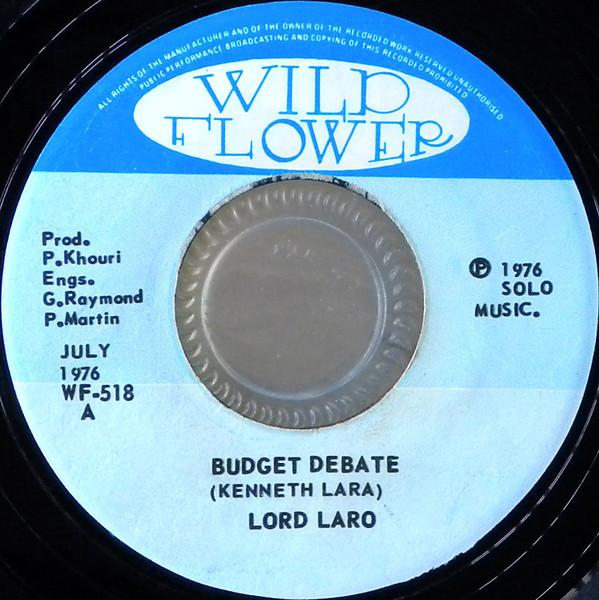 

7inch Record LORD LARO - Budget Debate WF518 Wild Flower 1976 Jamaica Reggae, Ska & Dub Used