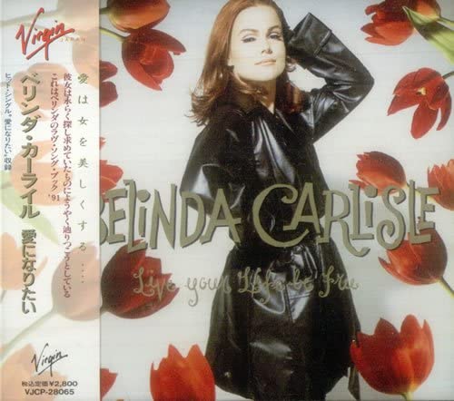 

CD BELINDA CARLISLE - Live Your Life Be Free VJCP28065 Virgin 1991 Japan Obi Rock