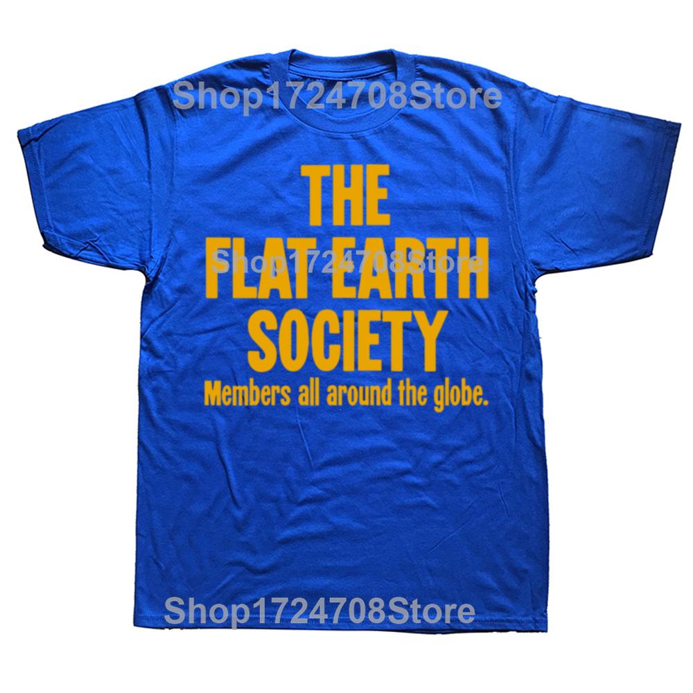 Funny The Flat Earth Society Members All Around The Globe Tshirts Men Fashion Casual Tshirt 100 Cotton Loose Oversized T Shirt