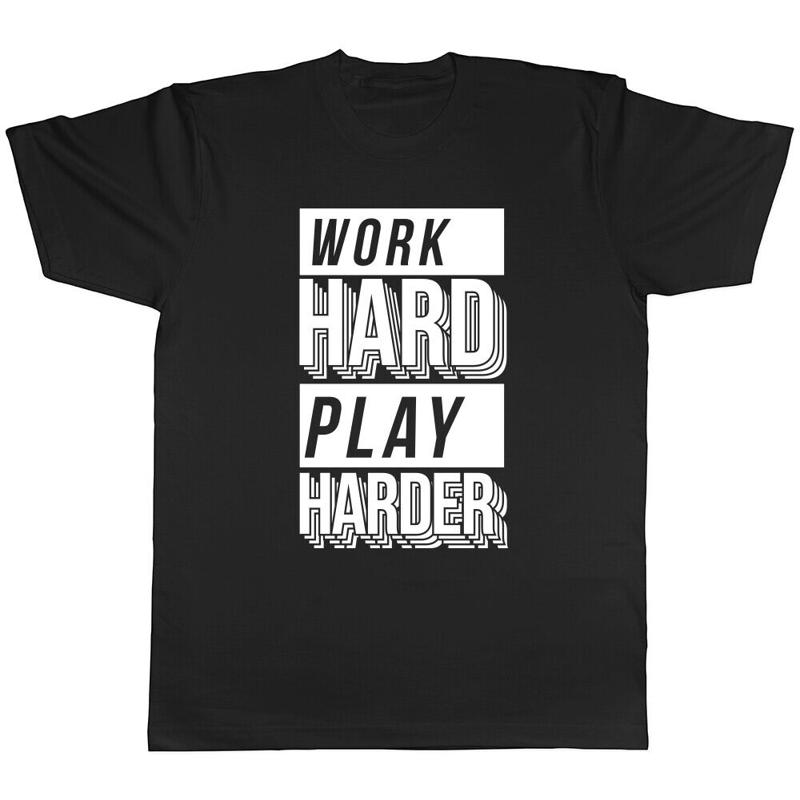 Work Hard Play Harder Mens Womens Ladies T-Shirt Tee S разноцветный