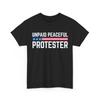 Freedom Civil Liberty Meme, Unpaid Peaceful Protester T-Shirt