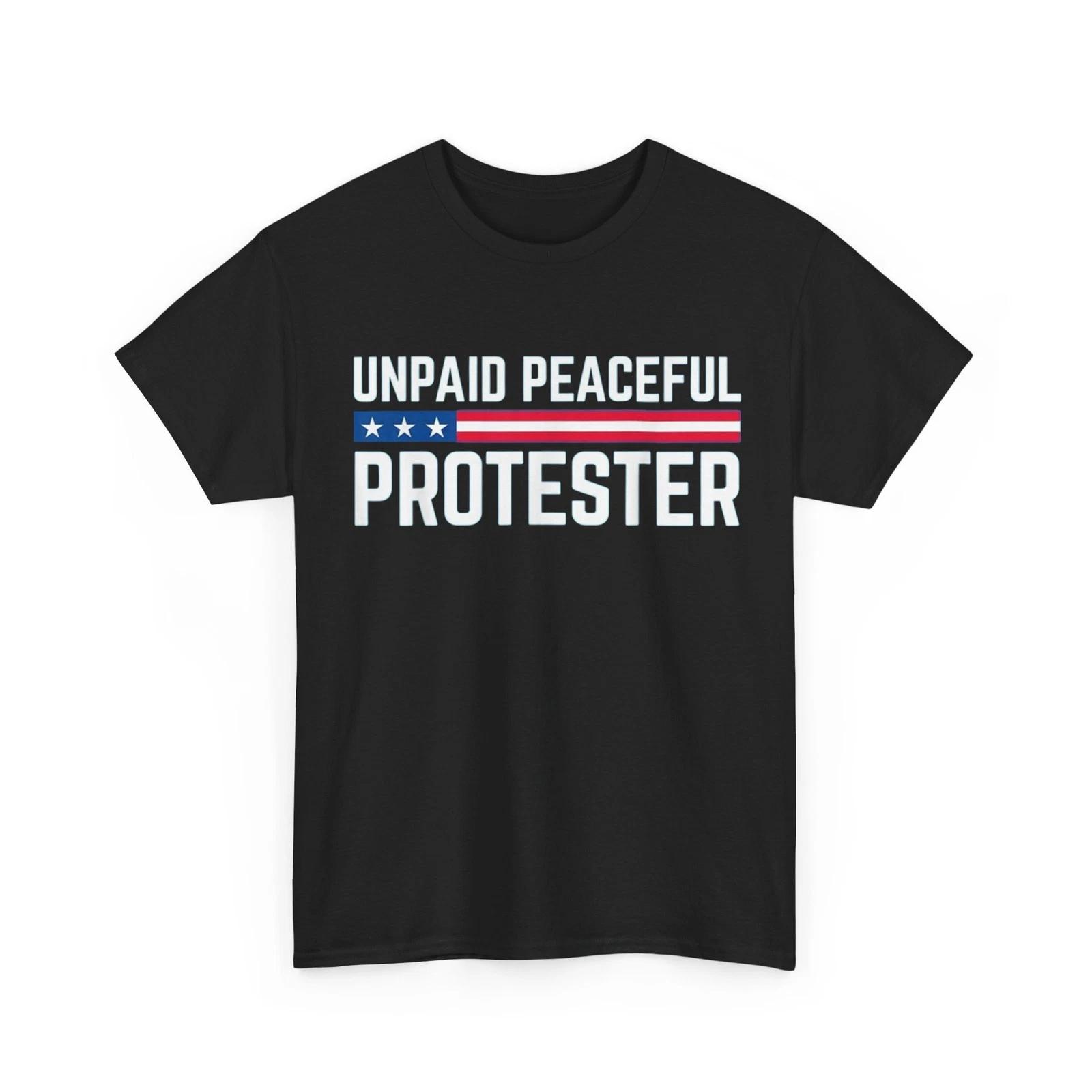 Freedom Civil Liberty Meme, Unpaid Peaceful Protester T-Shirt M