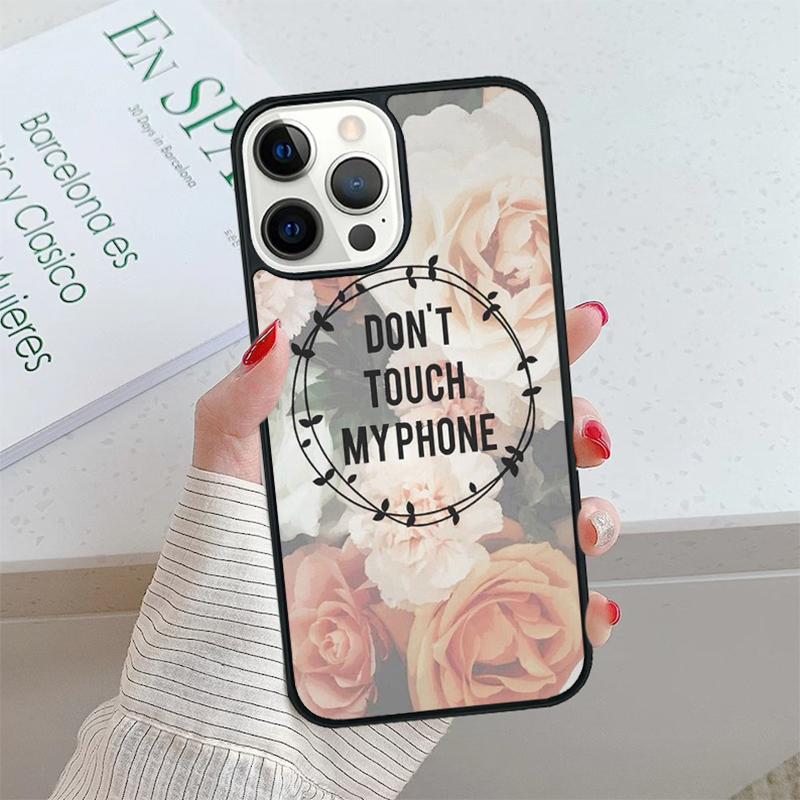 

Do Not Touch My Phone Phone Case cover For iPhone 17 Air 15 16 16e 14 13 Pro Max Coque 12 11 Pro Max For Apple PLUS fundas iPhone 11pro max