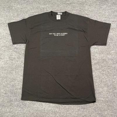 NEW Vintage Y2K Funny Why Do I Need Algebra To Be A Pimp Shirt Large 21x29 Black