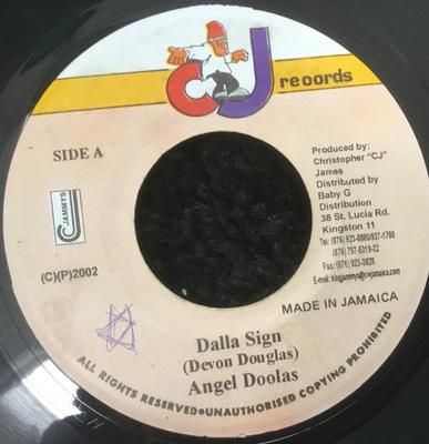 7inch Record ANGEL DOOLAS - Dalla Sign NONE CJ Records 2002 Jamaica Reggae, Ska & Dub Used