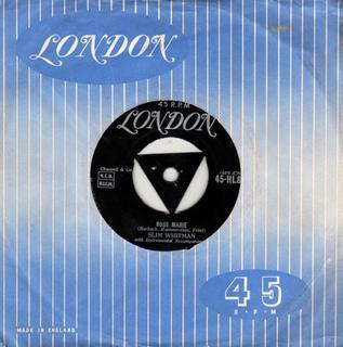 

7inch Record SLIM WHITMAN - Rose Marie 45HL8061 London Records 1954 UK Country/Folk Used