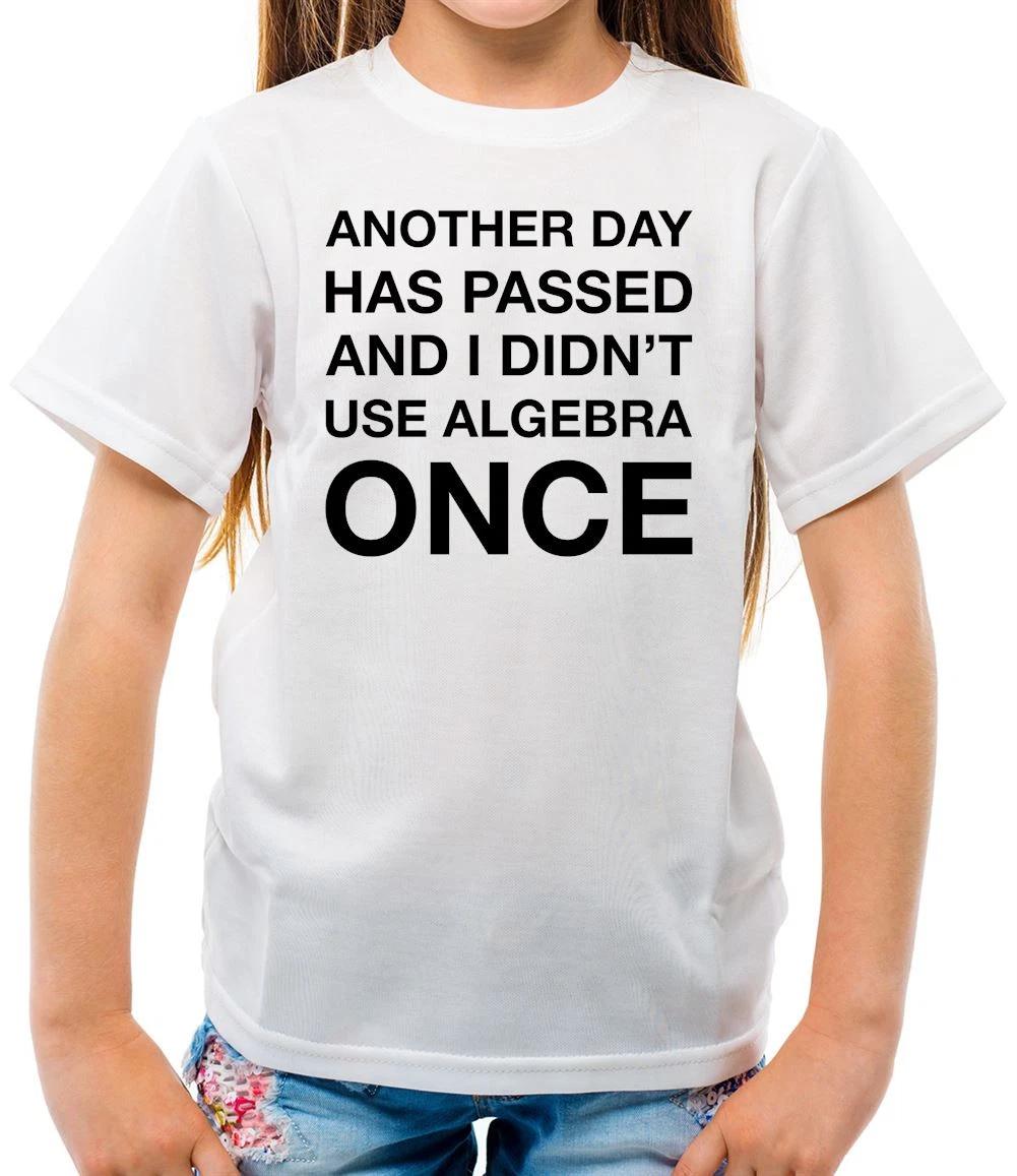 No Algebra - Kids T-Shirt - Maths Student Love Funny Math Teacher Mathematics 150