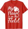 Lover My Heart Is On That Field Baseball Softball Mom Unisex T-Shirt