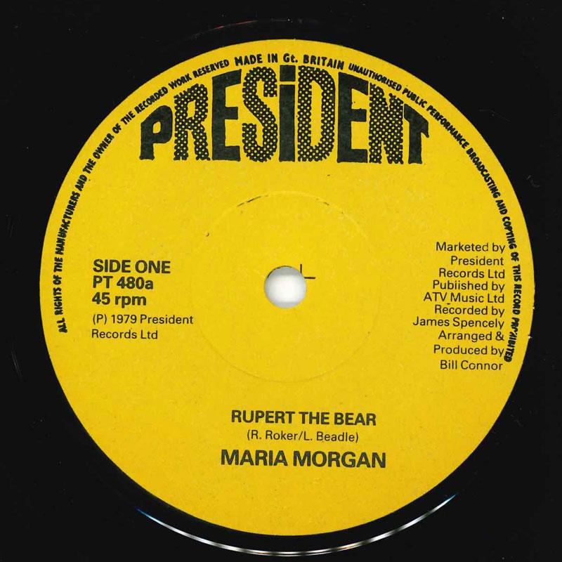 

7inch Record MARIA MORGAN - Rupert The Bear PT480 President Recor 1979 UK Pop Used