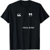 Unisex Helen Keller Funny Meme Sarcastic Humor Cotton Graphic T‑Shirt
