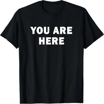 Cool Du bist hier - Trendiges Einfaches Wortdesign T-Shirt