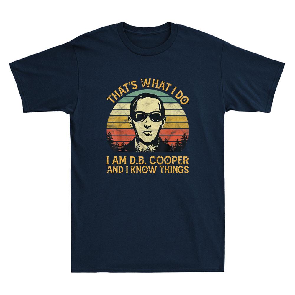 Das ist, was ich tue, ich bin Db Cooper und ich weiß Dinge Lustiges Vintage Unisex T-Shirt
