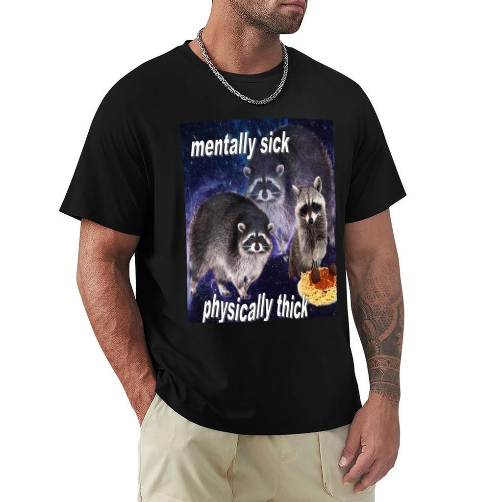 Unisextally Sick Physically Thick Funny Raccoon Quote Tshirt Casual Street Style Short Sleeve Tee