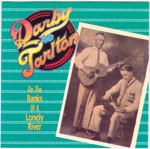 CD DARBY  TARLTON  On The Banks Of A Lonely River CD3503 COUNTY RECORDS 1994 US CountryFolk Used