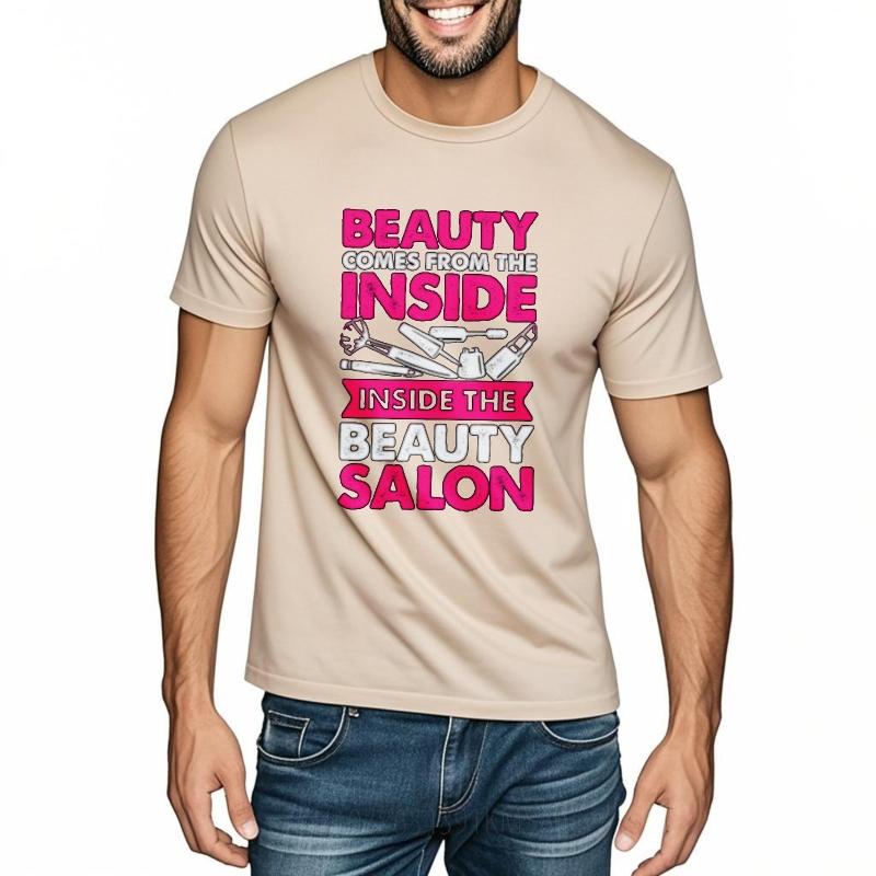 Printed Teenagers O Neck Tshirt Streetwear Beauty Comes From The Inside Inside The Beauty Salon Comfort Teenagers Teeshirt
