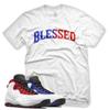 White BW BLESSED T Shirt for J1 10 Westbrook Red Royal Class of 2006