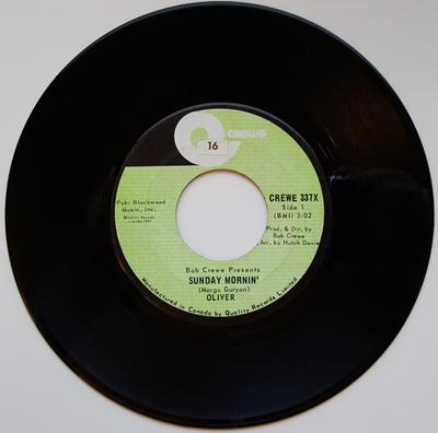 7inch Record OLIVER - Sunday Mornin' / Letmekissyouwithad CREWE337X Crewe 1969 Canada Rock Used
