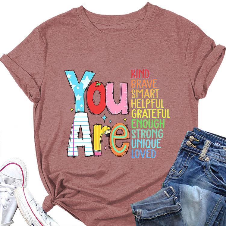 Summer New Short Sleeve Tshirt You Are Kind Brave Smart Print Loose Casual Round Neck Top Womens Fashion Allmatch Pullover