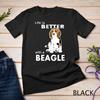 Das Leben ist besser mit einem Beagle-T-Shirt für Beagle-Liebhaber Unisex-T-Shirt