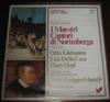 LP Record RICHARD WAGNER OTTO EDELMANN LISA  I Maestri Cantori Di Norimberga Pa GML37 Longanesi Perio 1981 Germany Classical Used