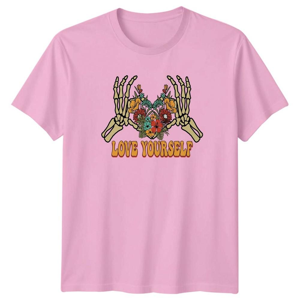 Love Yourself TShirt Floral Skeleton Hands Boho Aesthetic Gift For Her