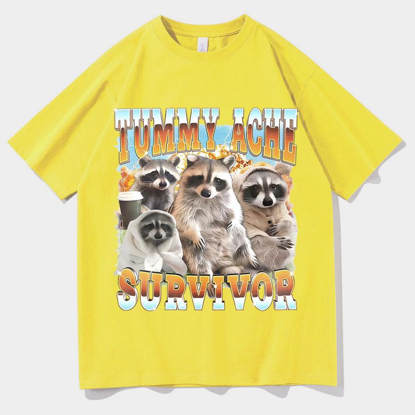 Funny Tummy Ache Survivor Raccoon Meme Tee Shirt Unisexs Women Loose Oneck Tshirts Fashion 90s High Quality Teenagers Cotton Tees
