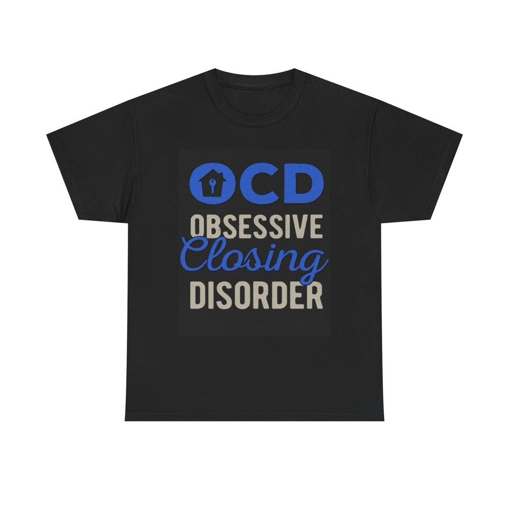 

Realtor OCD Graphic T Shirt Funny Real Estate Unisex Heavy Cotton Tee 3XL
