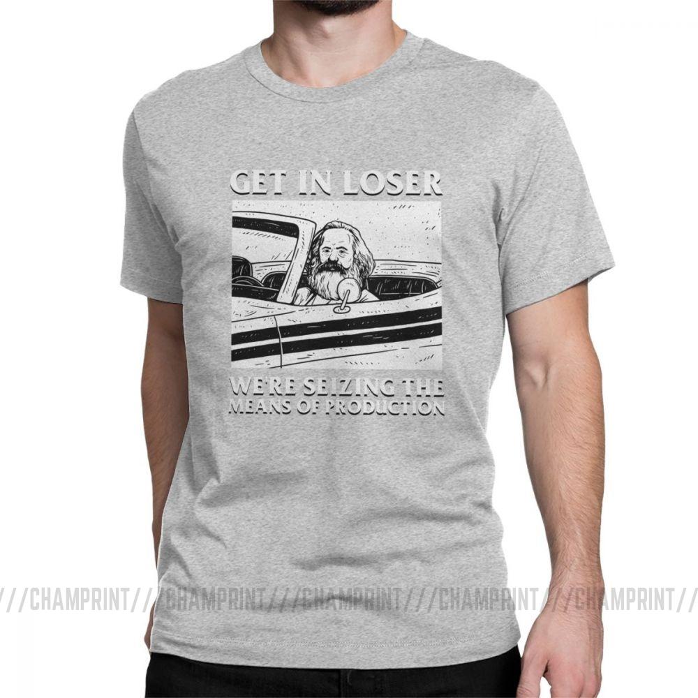 Get In Loser We Re Seizing The Means Of Production T Shirts Marx Communism Socialism
