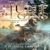 The Hunt Begins by Quinn Loftis Paperback Book 9798446288199