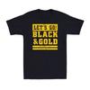 Let's Go Black & Gold Team Favorite Colors Vintage Game Day Retro Men's T-Shirt