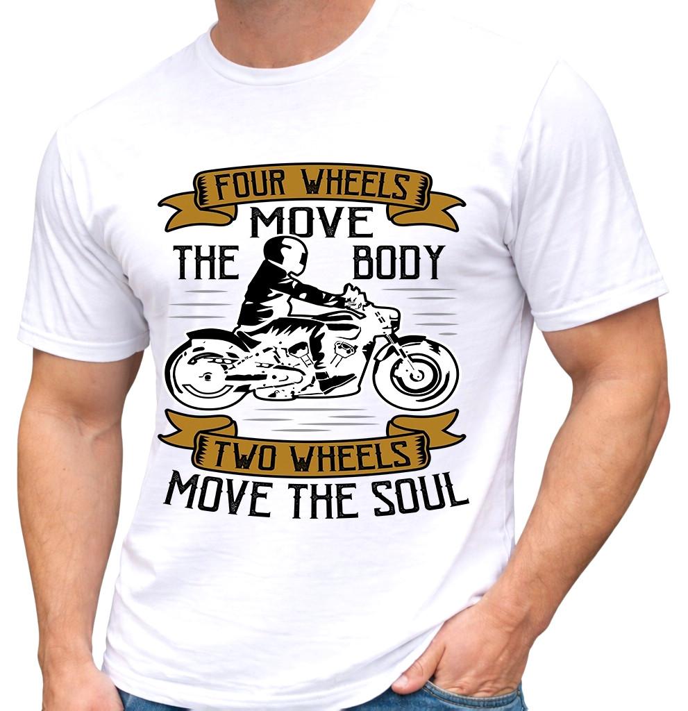 Motorrad T-Shirt Vier Räder bewegen den Körper bewegen die Seele Tee