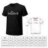 Believe T-Shirt Tees Custom T Shirt Anime Figures Aesthetic Clothing Mens Cotton T Shirts