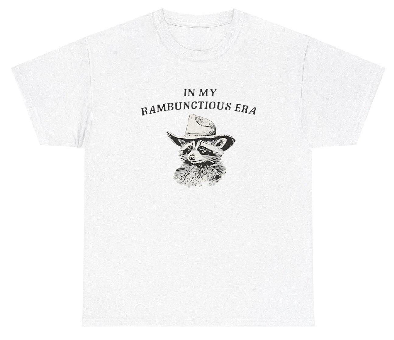 In My Rambunctious Era Racoon Hat T Shirt Funny Animal Lover Meme Graphic Tee XL