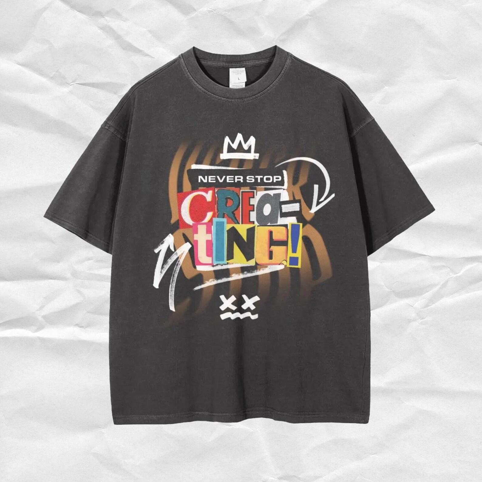 Abstract Graphic Tee: Never Stop Creating Cotton T-Shirt S