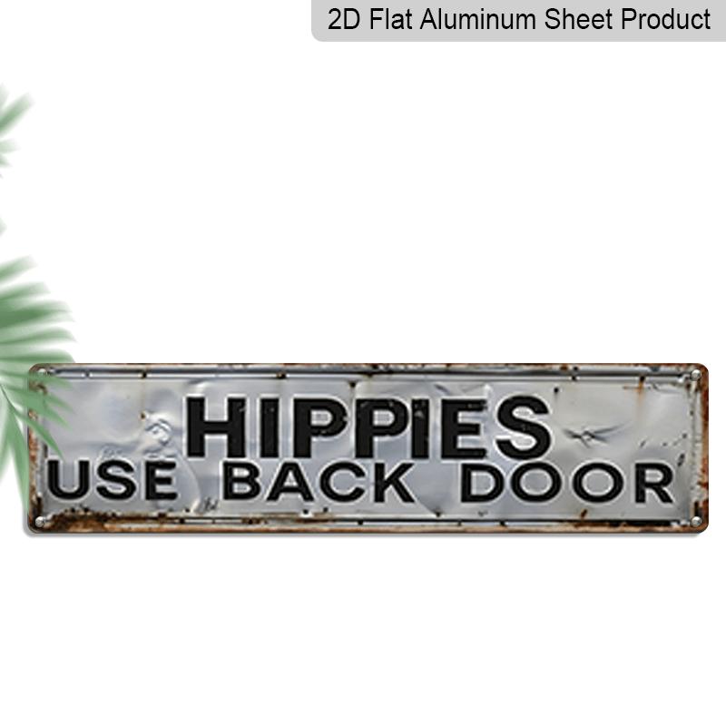 

15.7×3.94inch, Hippies Use Back Door Vintage-Style Aluminum Sign - Retro Wall Decor for Home, Bar, Garage, Garden & More - Durable 2D Metal Poster 40cm x 10cm