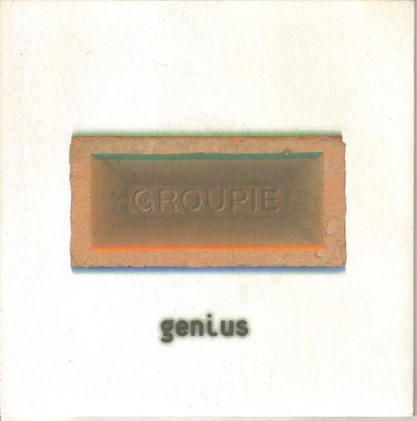 

7inch Record GROUPIE - Genius SACRED011 Sacred 1997 UK Rock Used