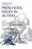Kniha Preschool Issues In Autism