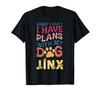 Dog Name Jinx Personalized Gift Busy With My Dog Jinx T-Shirt