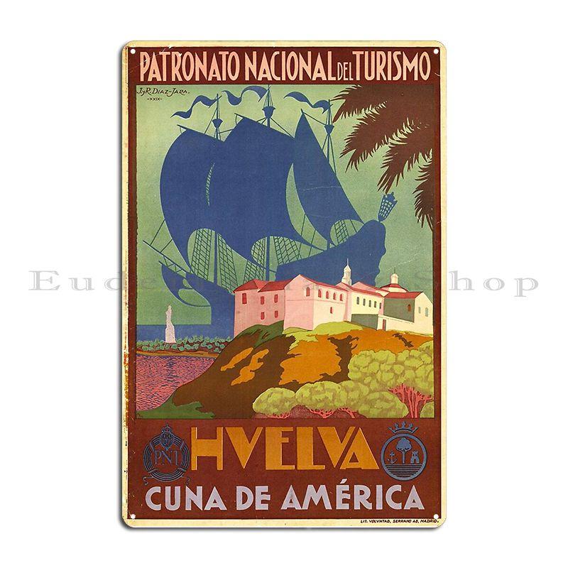Винтажный туристический плакат Испания Уэльва Металлическая табличка Плакат Напечатанный Кино Пещера Гараж Ржавая жестяная вывеска Плакат 20x30cm（7.8x11.8inch）