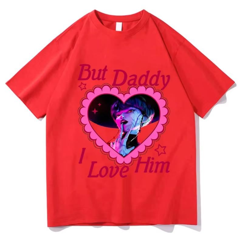 KPop Demon Hunters Huntrix But Daddy I Love Him T-shirts Summer Cotton Short Sleeve Tshirts for Men's O-neck Women Tees Shirts