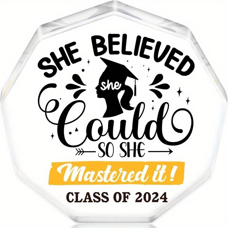 

«Она верила, что сможет, поэтому она это освоила» Памятный подарок на выпускной - Подарок для магистратуры выпуска 2025 года чистый