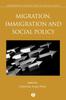 The Migration, Immigration and Social Policy Book