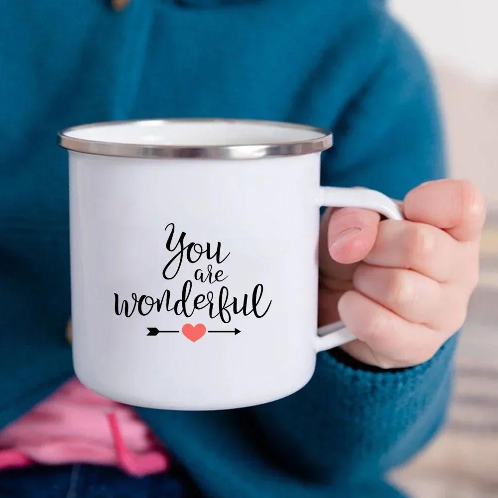 You Are Wonderful Enamel Mugs Motivational Quotes Beer Drink Juice Coffee Dessert Cocoa Milk Handle Mug Festive Birthday Gifts