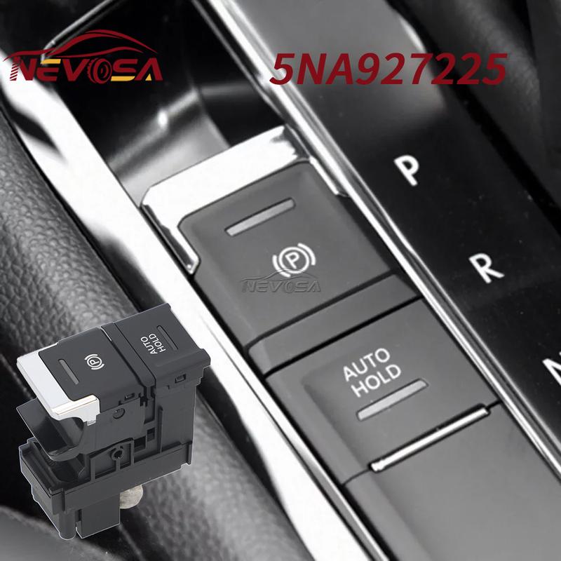 5NA927225 For VW Tiguan Mk2 2017-2022 Seat Tarraco 2019 Car Electronic Handbrake Parking Hand Brake Switch Button 5NA927225A