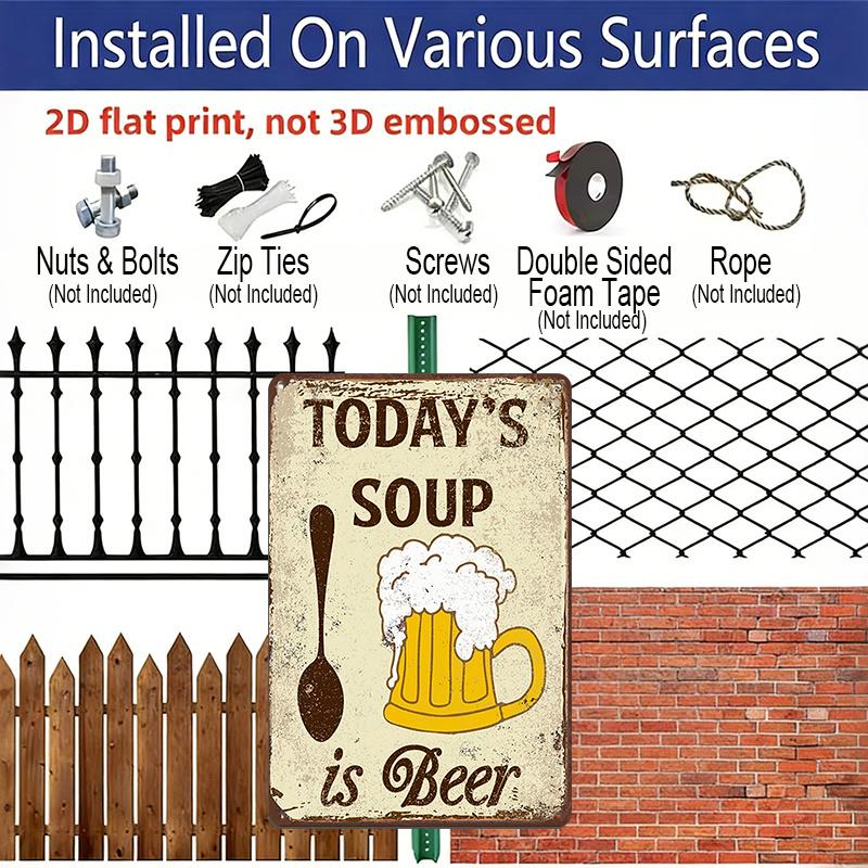 2D Flat, 1pc "Today's Soup Is Beer" Aluminium Metal Wall Decor Sign - 8"x12" Funny Beer Themed Kitchen & Bar Decor, Retro Humorous Wall Art, Perfect