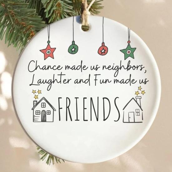 Neighbors Christmas Ornament Thank You Gift for Good Neighbors Welcome to The Neighborhood Holiday Ceramic Tree Ornament