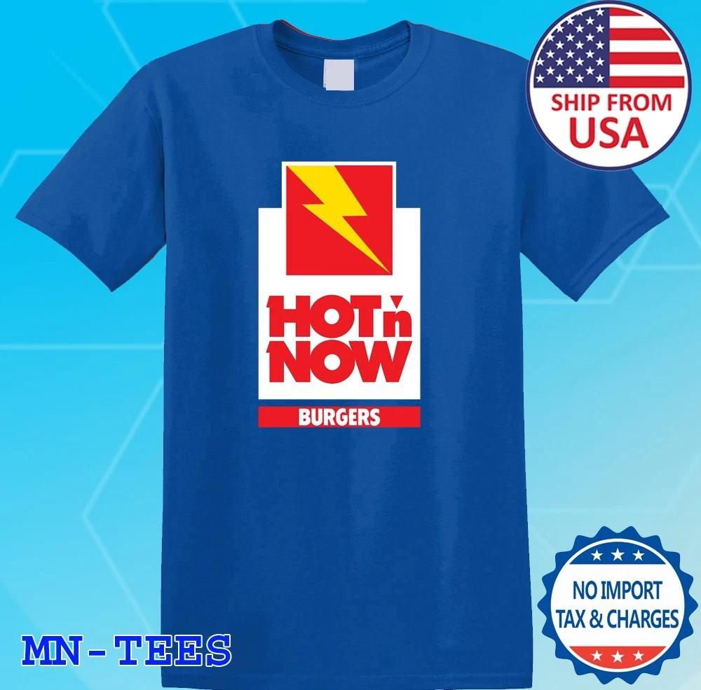 Hot N Now Burgers Blue Size S-5XL 2XL